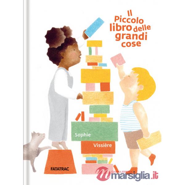 Piccolo libro delle grandi cose. Ediz. a colori (Il)