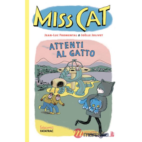 Attenti al gatto. Miss Cat
