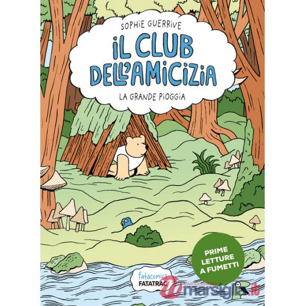 Grande pioggia. Il club dell'amicizia (La). Vol. 2