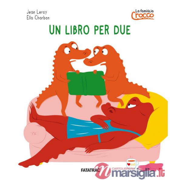 Libro per due. La famiglia Crocco. Ediz. a colori (Un)