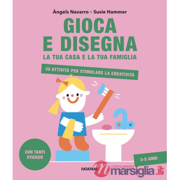 Gioca e disegna la tua casa e la tua famiglia. 30 attività per stimolare la creatività. Con adesivi. Ediz. a colori