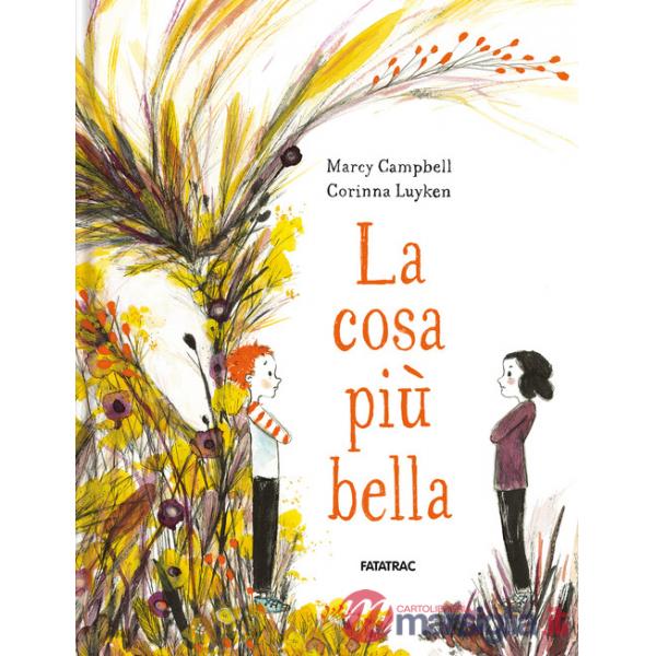 Cosa più bella. Ediz. a colori (La)