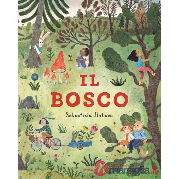 Bosco. Ediz. a colori (Il)