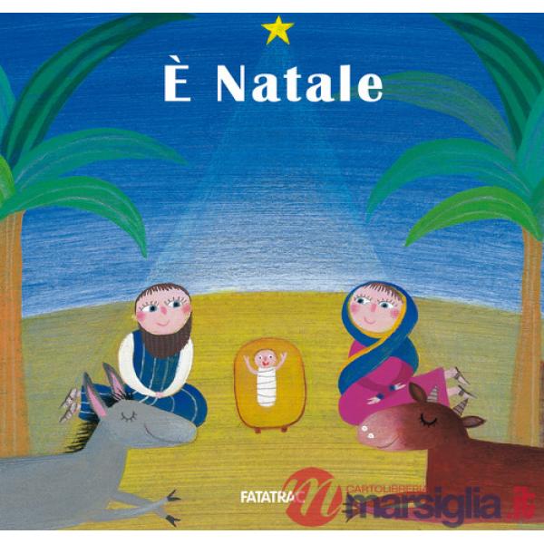 È Natale. Ediz. a colori