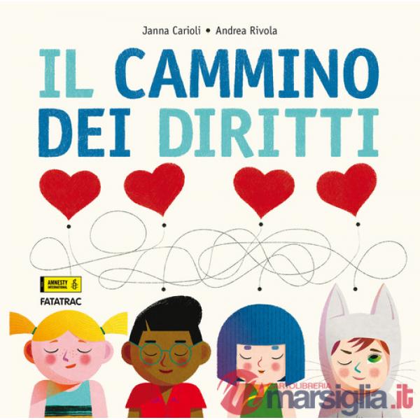 Cammino dei diritti. Ediz. a colori (Il)