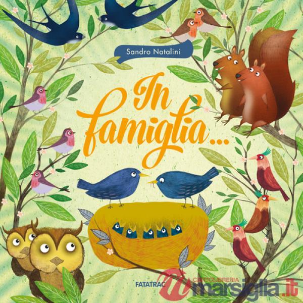 In famiglia.... Ediz. a colori