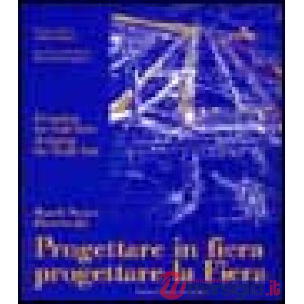 Progettare in fiera. Progettare la fiera. Ediz. italiana e inglese