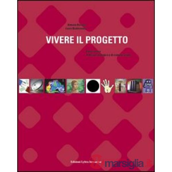 Vivere il progetto. Dalla ricerca al design strategico e di comuicazione