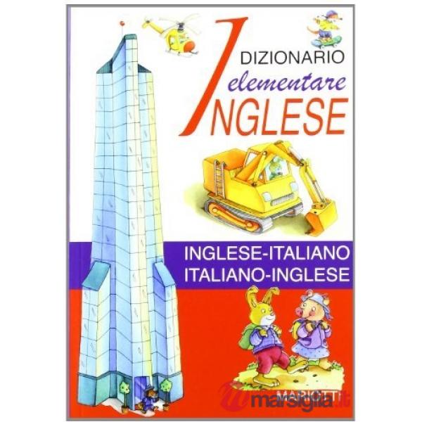 Mio primo dizionario di inglese (Il)