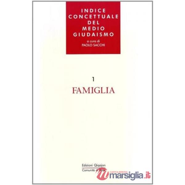 Indice concettuale del medio giudaismo. Vol. 1: Famiglia