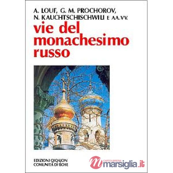 Vie del monachesimo russo