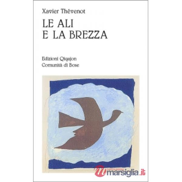 Ali e la brezza. Etica e vita spirituale (Le)