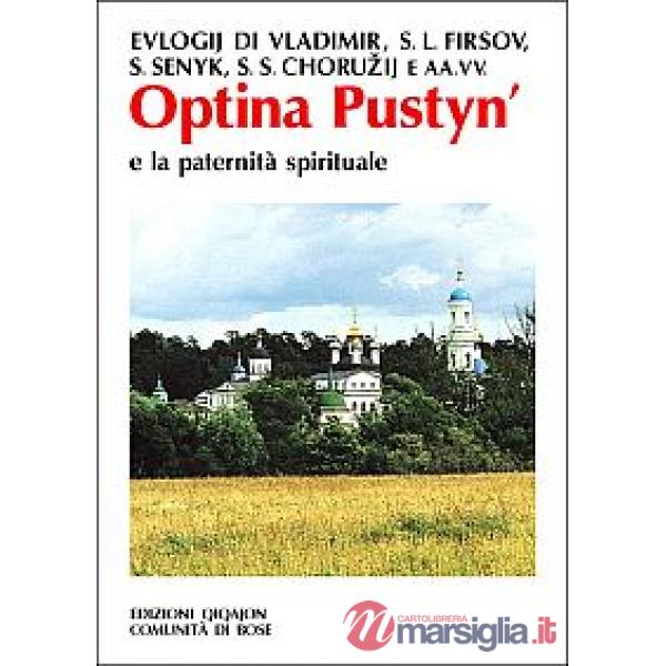 Optina Pustyn' e la paternità spirituale
