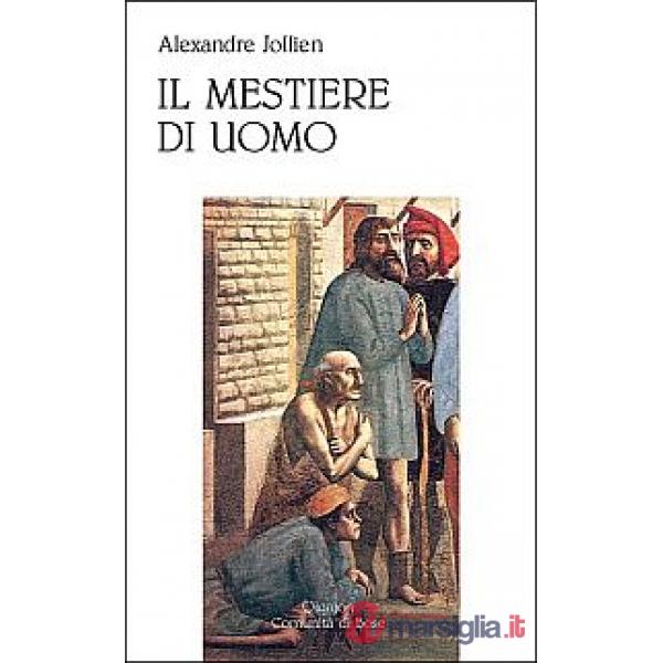 Mestiere di uomo (Il)