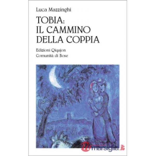 Tobia: il cammino della coppia