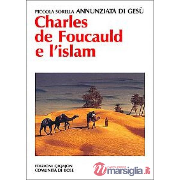 Charles de Foucauld e l'Islam