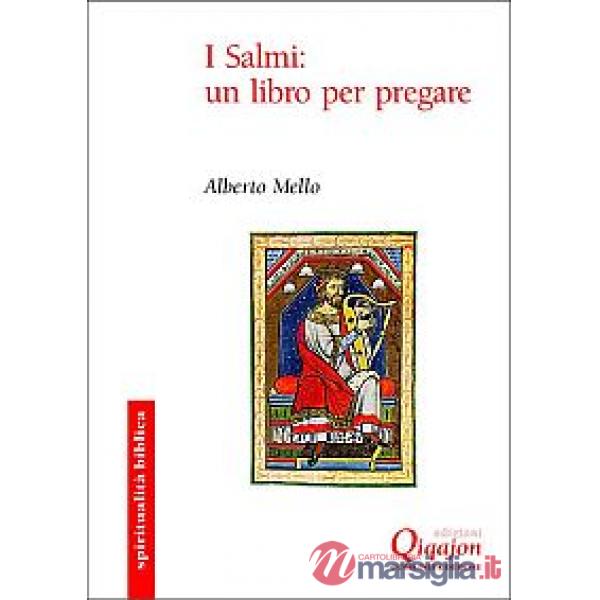 Salmi: un libro per pregare (I)