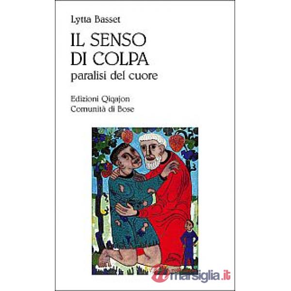Senso di colpa. Paralisi del cuore (Il)