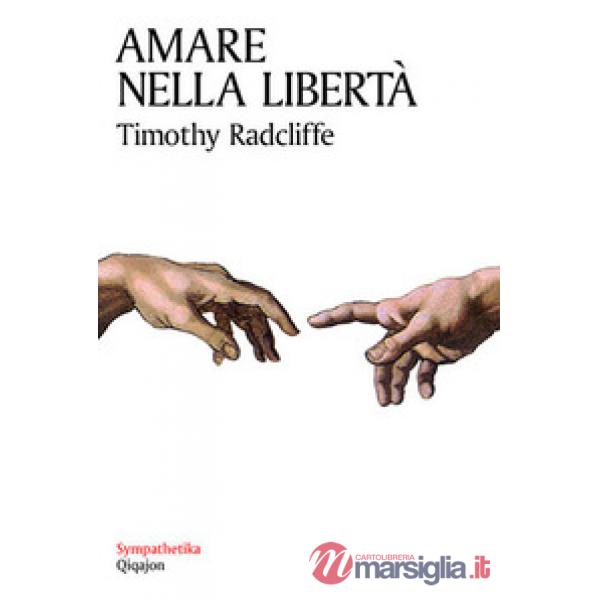 Amare nella libertà. Sessualità e castità