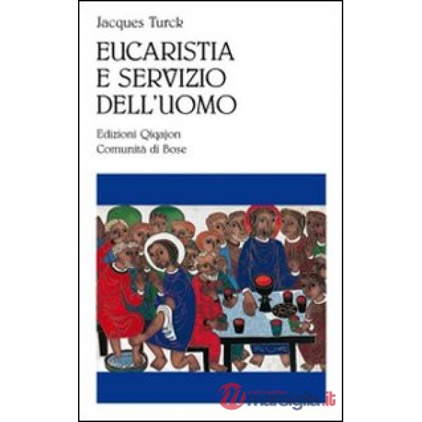 Eucaristia e servizio dell'uomo