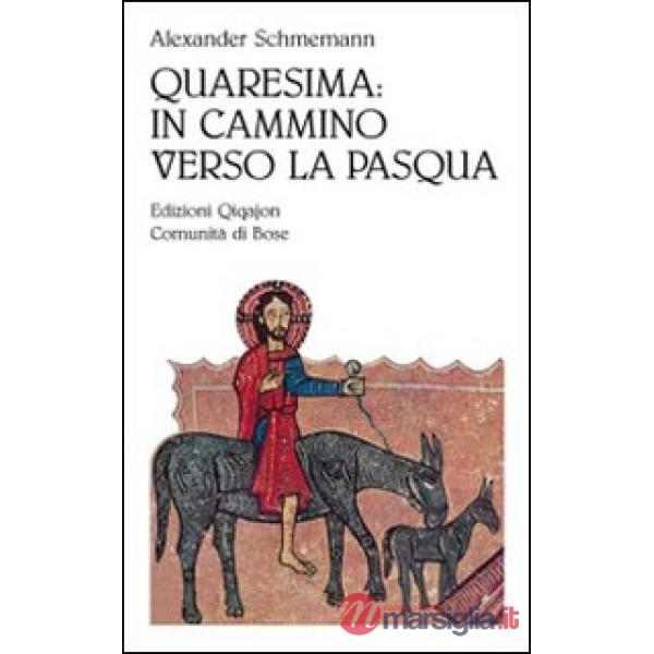 Quaresima: in cammino verso la Pasqua