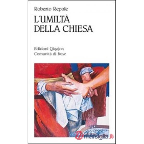 Umiltà della chiesa (L')