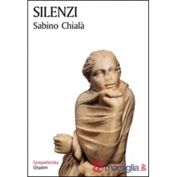 Silenzi. Ombre e luci del tacere