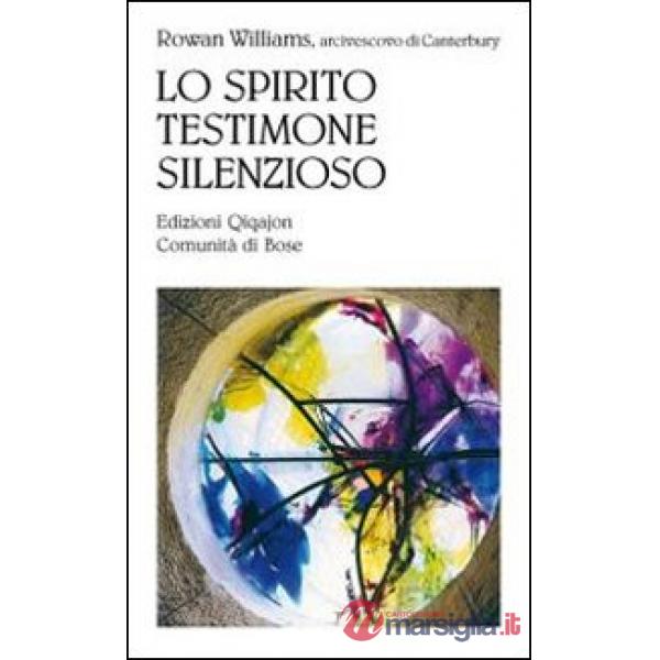 Spirito testimone silenzioso. Lo Spirito santo nella teologia ortodossa russa (Lo)