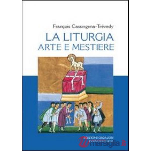 Liturgia, arte e mestiere