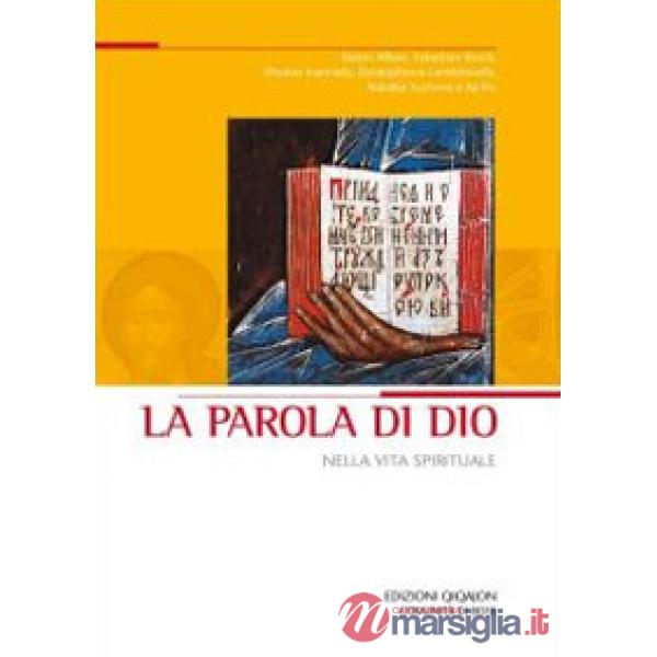 Parola di Dio nella vita spirituale (La)