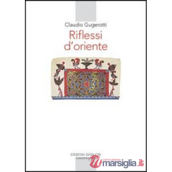 Riflessi d'oriente