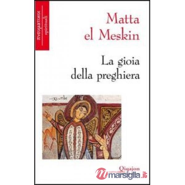 Gioia della preghiera (La)