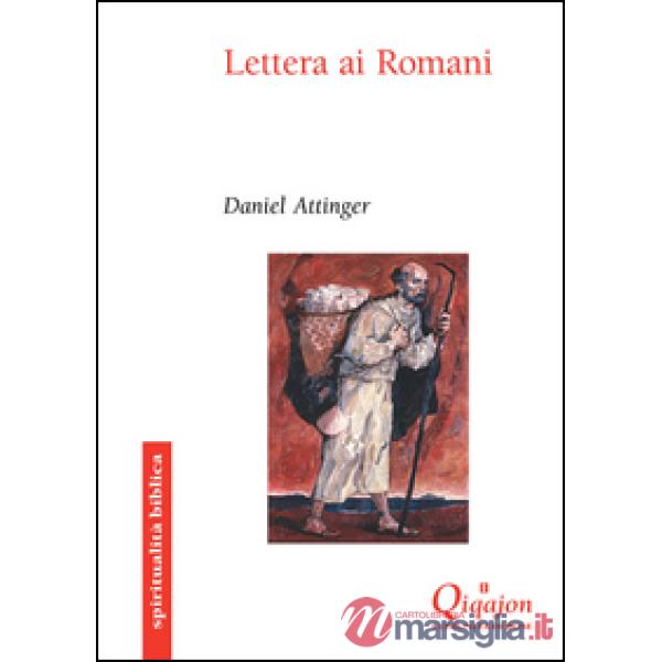 Lettera ai romani. La misteriosa compassione di Dio