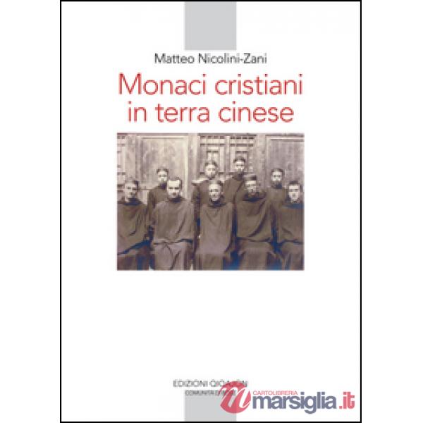 Monaci cristiani in terra cinese
