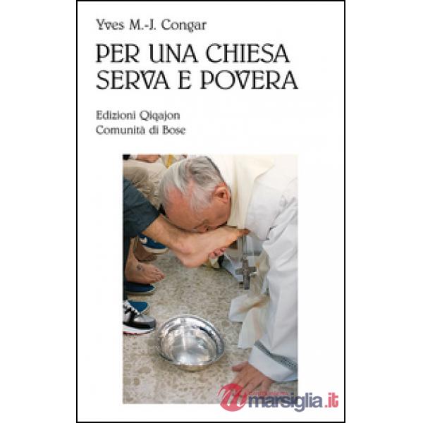 Per una Chiesa serva e povera