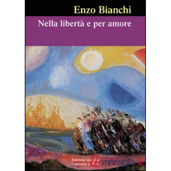 Nella libertà e per amore