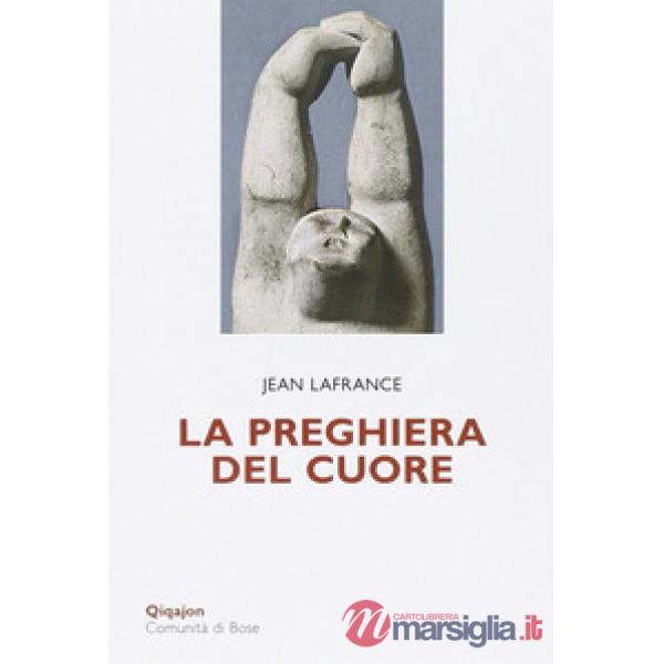 Preghiera del cuore (La)