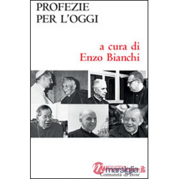 Profezie per l'oggi