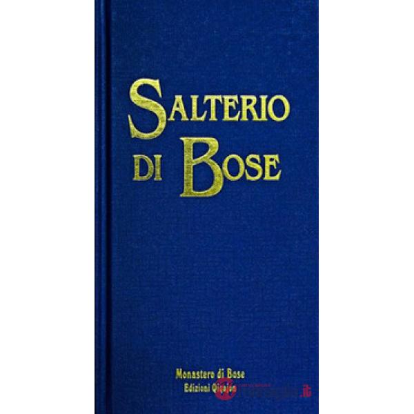 Salterio di Bose. Salmi e cantici biblici. Nuova ediz.