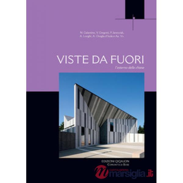 Viste da fuori. L'esterno delle chiese
