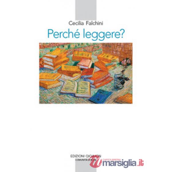 Perché leggere? Lettura e vita spirituale