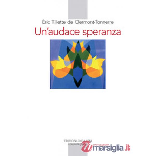 Audace speranza (Un')