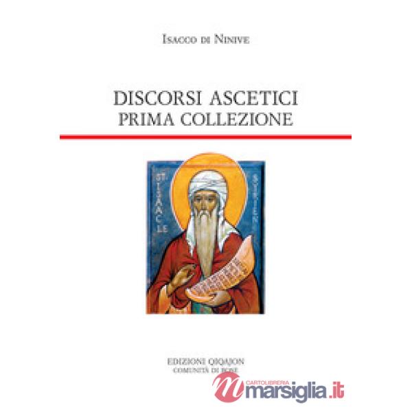 Discorsi ascetici. Prima collezione