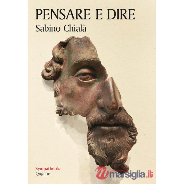 Pensare e dire. Alcuni spunti per praticare coscienza e parresia