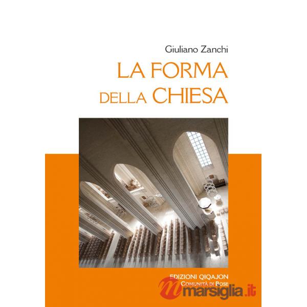Forma della Chiesa. Ediz. ampliata (La)