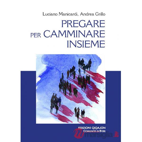 Pregare per camminare insieme. A partire dalle preghiere sinodali «Adsumus» e «Nulla est, Domine»