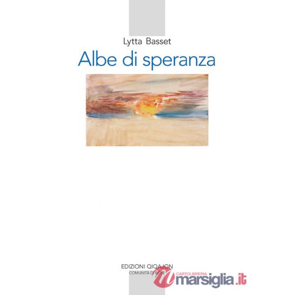 Albe di speranza. Meditazioni bibliche