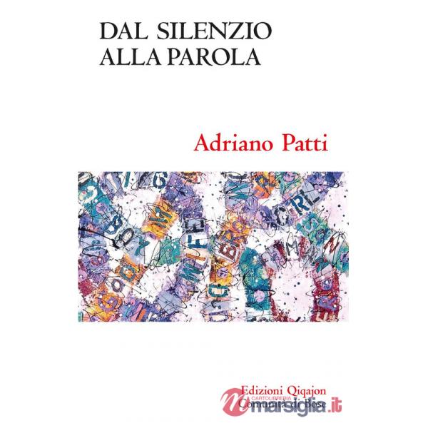 Dal silenzio alla parola