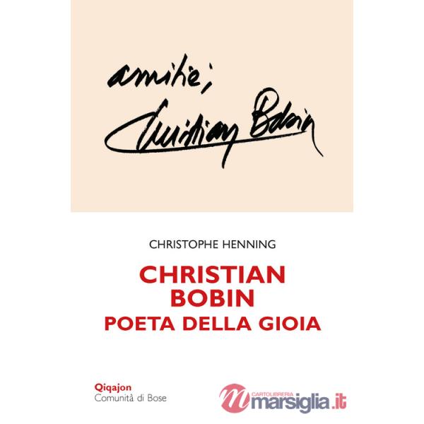Christian Bobin. Poeta della gioia