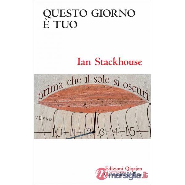 Questo giorno è tuo. Una spiritualità lenta per un mondo frenetico